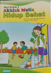 Akhlak Mulia Hidup Sehat