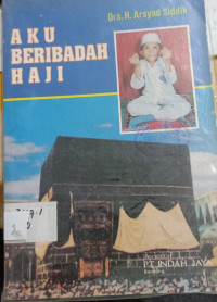 Aku Beribadah Haji