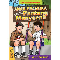 Anak Pramuka yang Pantang Menyerah