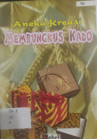 Aneka Kreasi Membungkus Kado