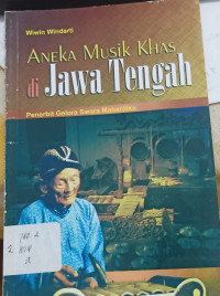 Aneka Musik Khas di Jawa Tengah