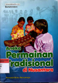 Aneka Permainan Tradisional di Nusantara