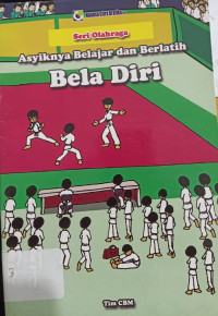 Asiknya Belajar dan Berlatih Bela Diri