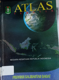 ATLAS TEMATIK PROVINSI KALIMANTAN BARAT