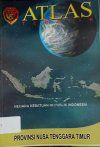 ATLAS TEMATIK PROVINSI NUSA TENGGARA TIMUR