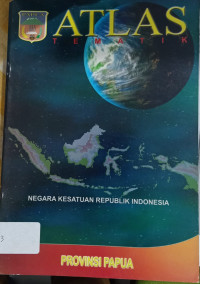 ATLAS TEMATIK PROVINSI PAPUA