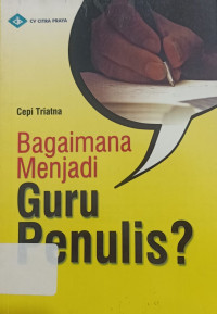 Bagaimana Menjadi Guru Penulis