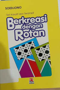 Berkreasi Dengan Rotan