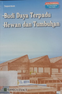 Budi Daya Terpadu Hewan dan Tumbuhan