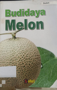 Budidaya Melon