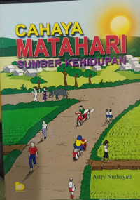 Cahaya Matahari Sumber Kehidupan