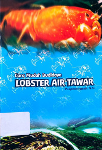 Cara Mudah Budidaya Lobster Air Tawar