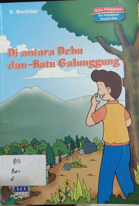 Di Antara Debu dan Batu Galunggung