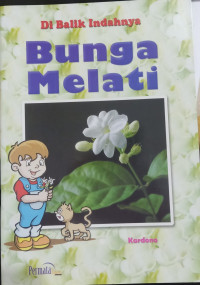 Di Balik Indahnya Bunga Melati