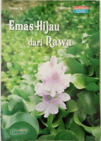 Emas Hijau dari Rawa