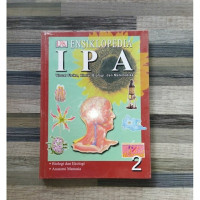 ENSIKLOPEDIA IPA Visual Fisika, Kimia,Biologi, dan Matematika 2