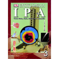ENSIKLOPEDIA IPA Visual Fisika, Kimia, Biologi, dan Matematika 3