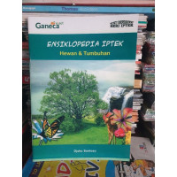 Ensiklopedia Iptek Hewan dan Tumbuhan