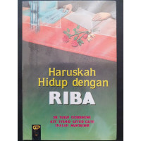 Haruskah Hidup dengan Riba