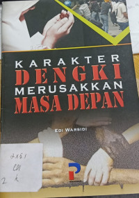 Karakter Dengan Merusak Masa Depan