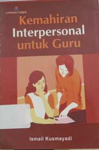 Kemahiran Interpersonal untuk Guru