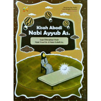 Kisah Abadi Nabi Ayyub As