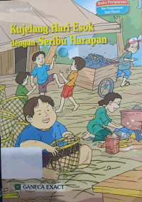 Ku jelang Hari Esok Dengan Seribu Harapan