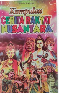 Kumpulan Cerita Rakyat Nusantara