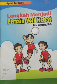 Langkah Menjadi Pemain Voli Hebat