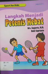 Langkah Menjadi Petenis Hebat