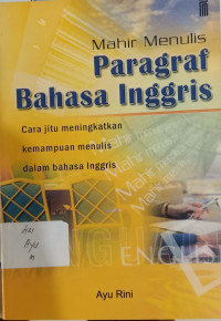 Mahir Menulis Paragraf Bahasa Inggris