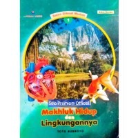 Makhluk Hidup dan Lingkungannya