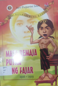 Masa Remaja Putra Sang Fajar 1916-1919