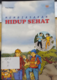 Membiasakan Hidup Sehat