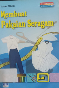 Membuat Pakaian Seragam