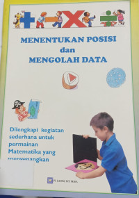 Menentukan Posisi dan Mengolah Data