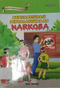 Mengantisipasi Penyalahgunaan Narkoba