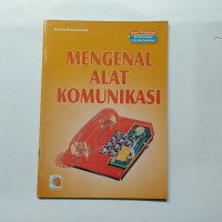 Mengenal Alat Komunikasi