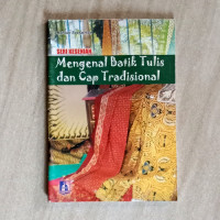 Mengenal Batik dan Cap Tradisional