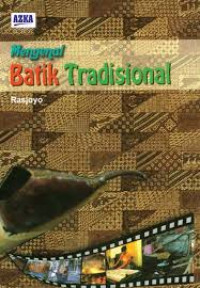 Mengenal Batik Tradisional