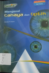 Mengenal Cahaya dan Optik