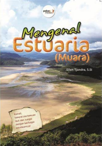 Mengenal Estuaria (Muara)