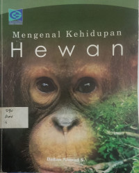 Mengenal Kehidupan Hewan