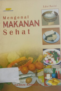 Mengenal Makanan Sehat