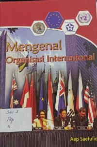 Mengenal Organisasi Internasional