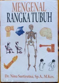 Mengenal Rangka Tubuh