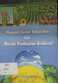 Mengenal Sumber Bahan Baku dan Metode Pembuatan Biodiesel