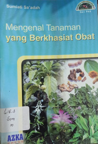 Mengenal Tanaman Yang Berkhasiat Obat