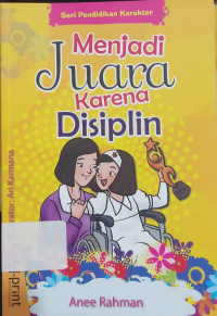 Menjadi Juara Karena Disiplin