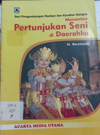 Menonton Pertunjukan Seni di Daerahku